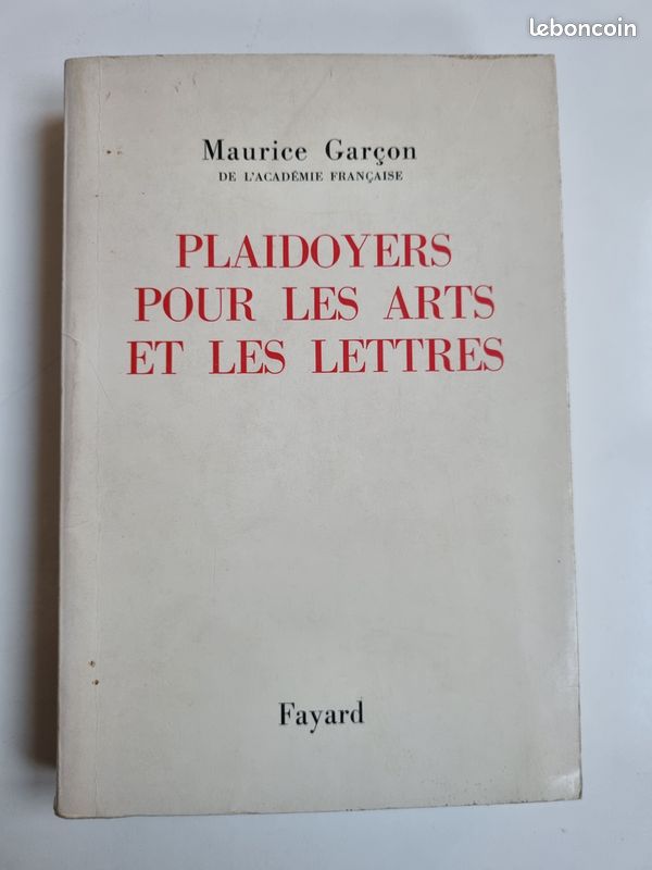 Plaidoyers pour les arts et les lettres – Maurice Garçon – Académie française (image 1)