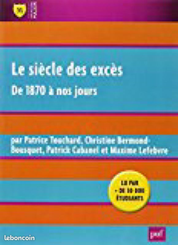 Le siècle des excès de 1870 à nos jours (image 1)