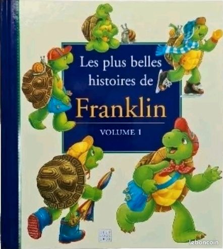 Livre Les Plus Belles Histoires De Franklin, Volume 1 (image 1)