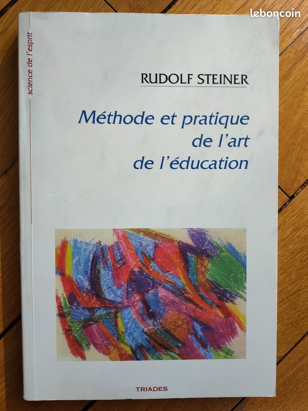 Méthode et pratique de l'art de l'éducation
Par Rudolf Steiner (image 1)