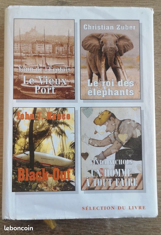 4 livres : Le vieux port / Le roi des éléphants / Black out / Un homme à tout faire (image 1)