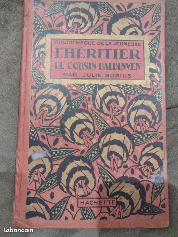 Vieux livre" L'héritier du cousin Baldinven"Par Jules Borius-Edition 1924 (image 1)