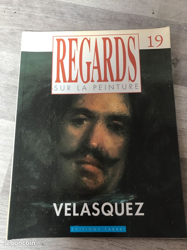 Livre Regards sur la peinture, Velasquez, éditions Fabbri (image 1)