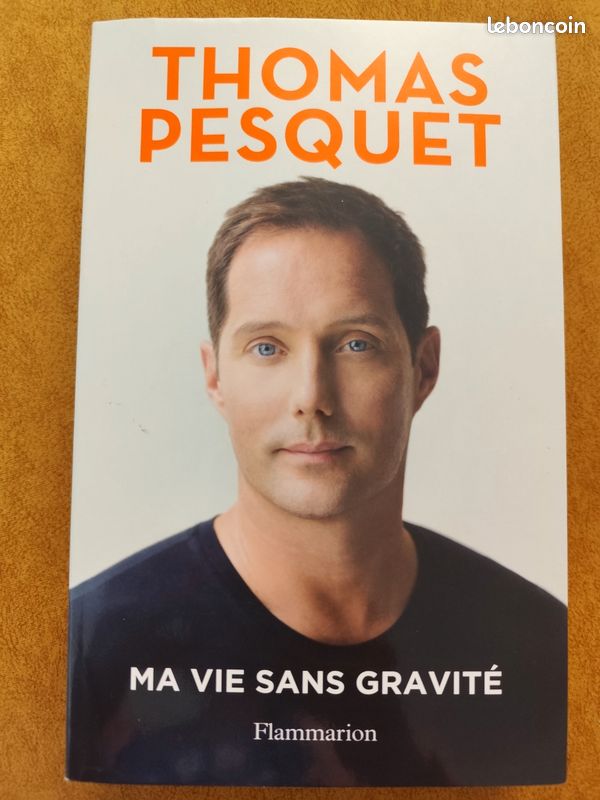 Livre Thomas Pesquet ma vie sans gravité (image 1)