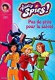 Livre totally spies pas de pitié pour la saleté (image 1)