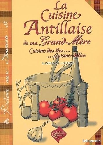 La cuisine antillaise de ma grand mère (image 1)