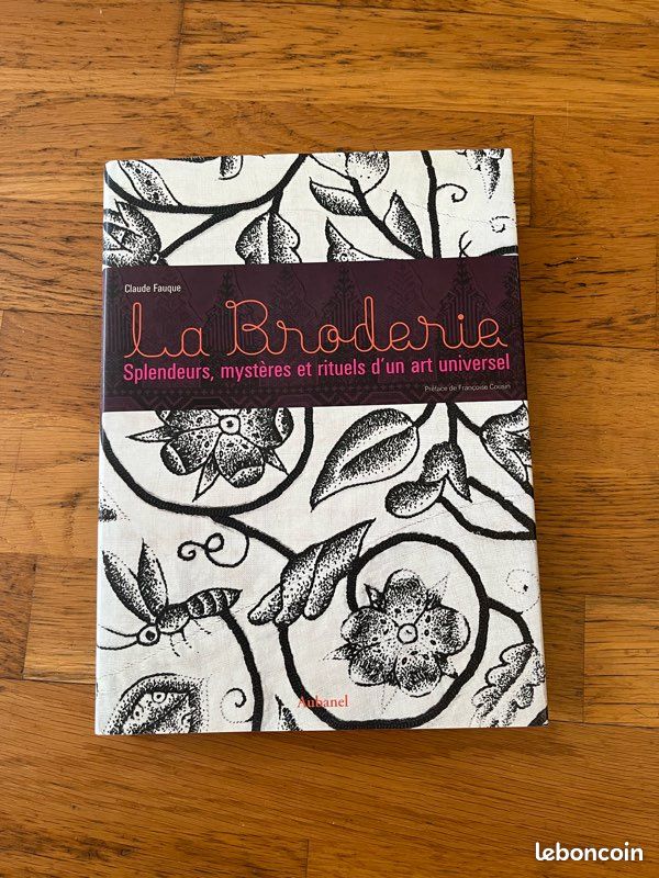 La Broderie - Splendeurs, mystères et rituels d'un art universel Claude Fauque (image 1)