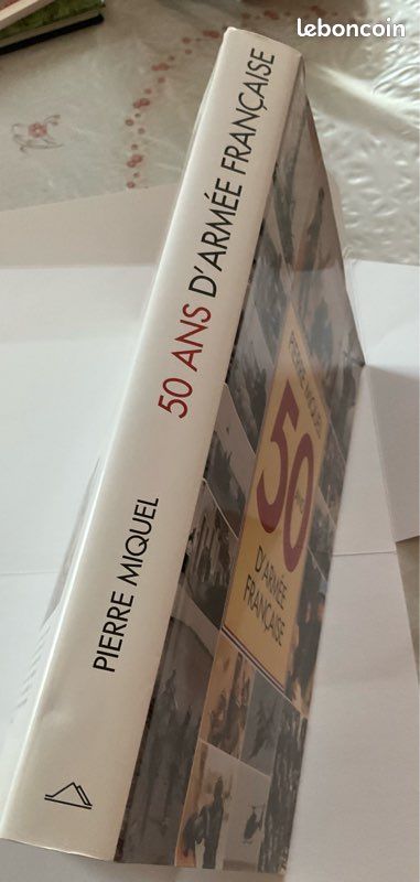 LIVRE 50 ANS D'ARMEE FRANCAISE de Pierre MIQUEL - Livres