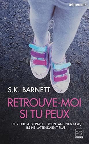 Retrouve moi si tu peux S.K Barnett (image 1)