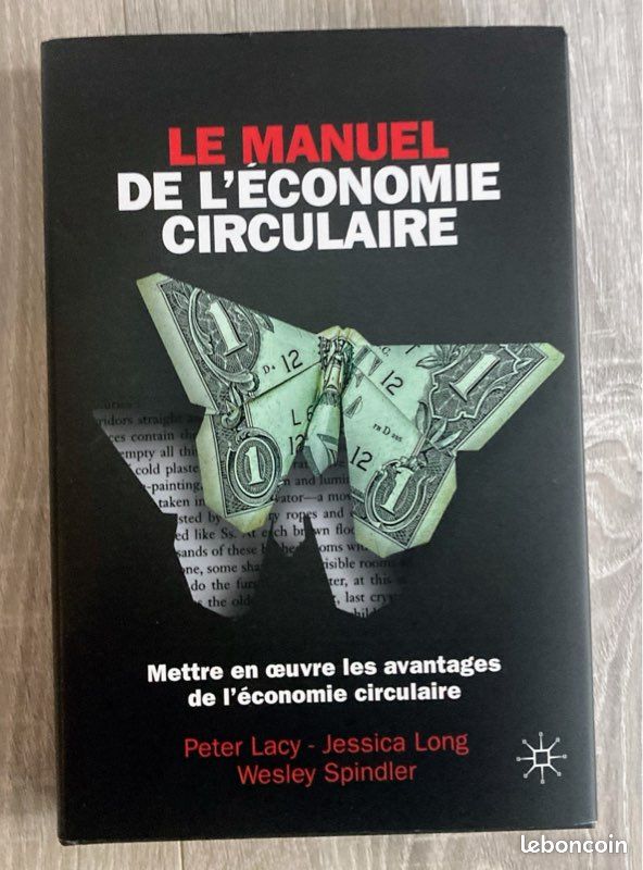 Livre - Le manuel de l'économie circulaire. Mettre en œuvre les avantages de l'économie circulaire (image 2)