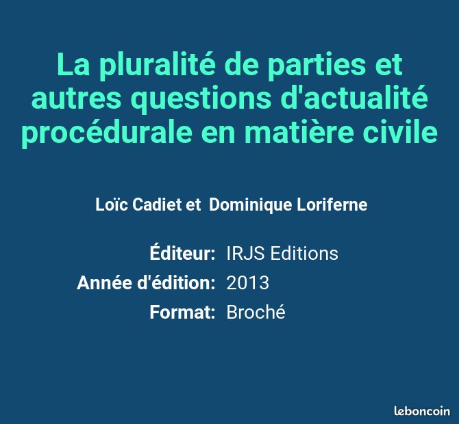 La pluralité de parties et autres questions d'actualité procédurale en matière civile - Loï... (image 2)