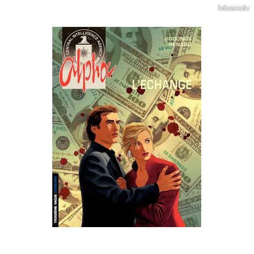 BD "Alpha - Tome 1 - L'échange". Edition an 2000 (image 1)
