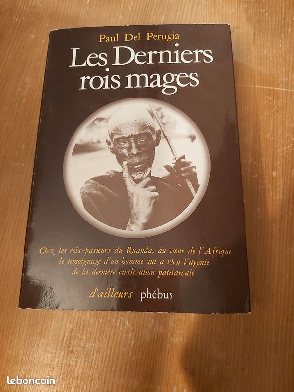 Les Derniers rois mages Paul Del Perugia éditions Phébus 1978 édition originale (image 1)