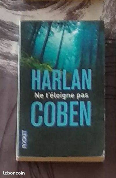 Harlan Coben - Ne t'éloigne pas (image 1)