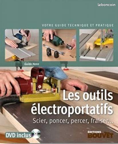 Livre ::: Les outils électroportatifs - Scier, poncer, percer, fraiser :: Éditions Bouvet (image 1)