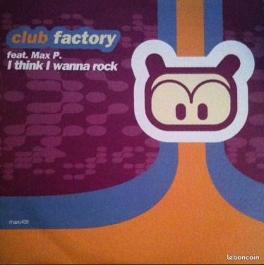 Vinyle Dance 1994 Club Factory I think i wanna rock (image 1)