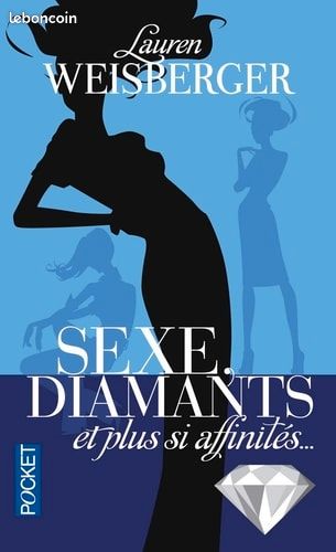 Livre Sexe, diamants et plus si affinités... - Lauren Weisberger (image 1)