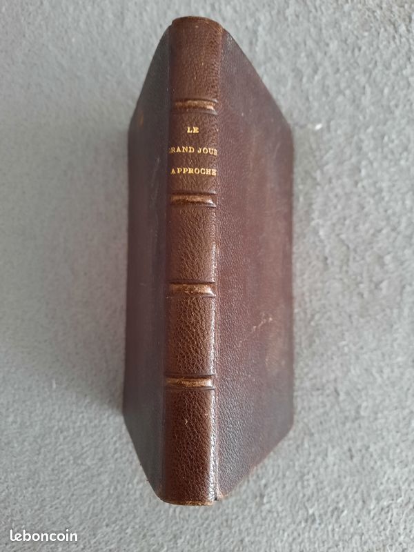 Livre ancien Le Grand Jour Approche ou lettres (image 1)