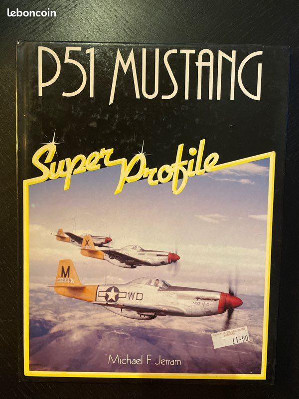 Livre - P51 Mustang Super profile - Michael F. Jerram (image 1)