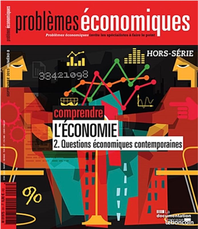 Problèmes économiques, Hors Série, N° 7 et 8. Comprendre L'économie, 1 : Concepts Et Mécanismes - 2 Questions économiques contemporaines (image 2)