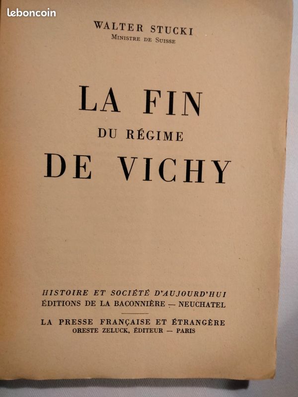 La fin du régime de Vichy . Walter Stucki . Ed. De La Baconniere (image 2)