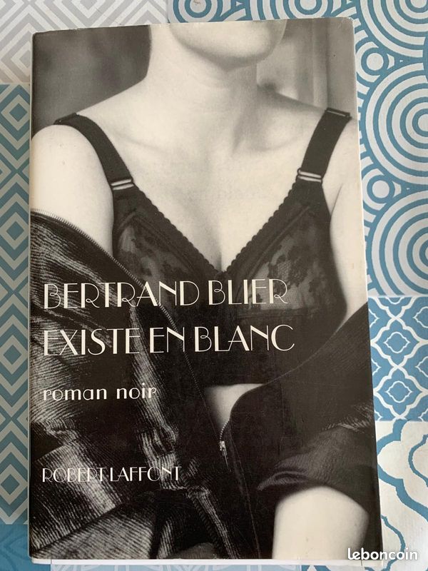 Bertrand Blier Existe en blanc (image 1)