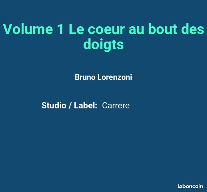 Volume 1 Le coeur au bout des doigts - Bruno Lorenzoni (image 2)