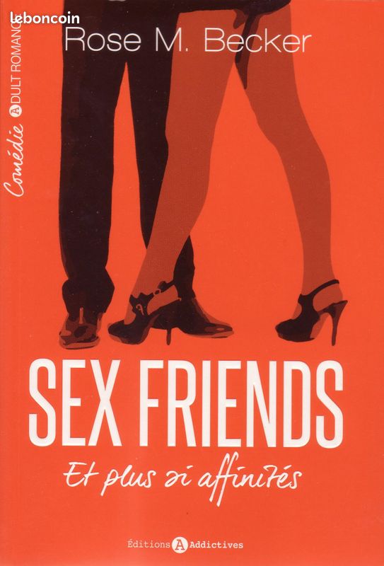 Livre "Sex friends et plus si affinités" Rose M. Becker (image 1)