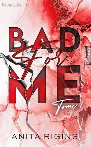 Bad For Me Tome 1 (image 1)