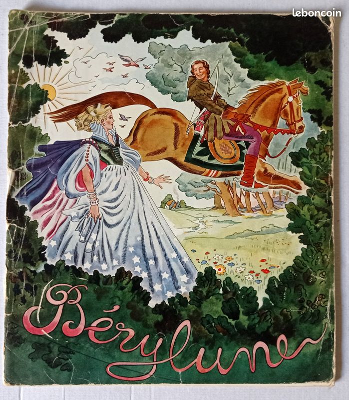 "Bérylune: Histoire d'une fée" Auteur Mireille Pradier, Illustrations Guy Sabran 1944 (image 1)