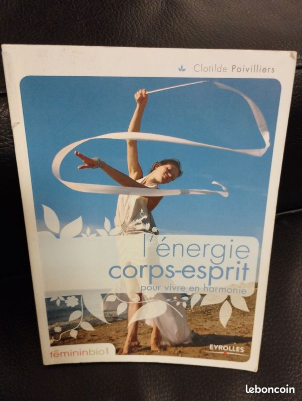Santé Eyrolles : l'énergie corps esprit pour vivre en harmonie, Clotilde poivilliers (image 1)
