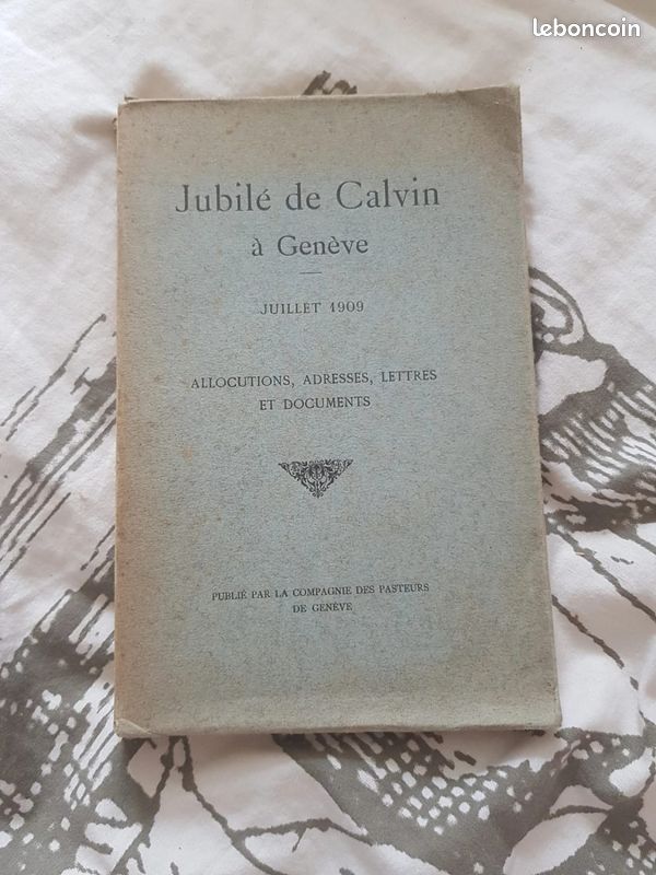 Jubilé de Calvin à Genève, juillet 1909 (Allocutions, addresses, lettres et documents) (image 1)