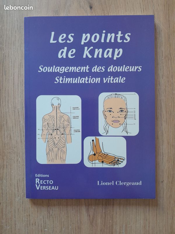 Les points de Knap - Soulagement des douleurs, stimulation vitale - Lionel Clergeaud (image 1)