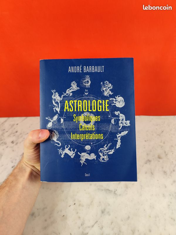 Astrologie - Symbolismes, calculs, interprétations - André Barbault (image 1)