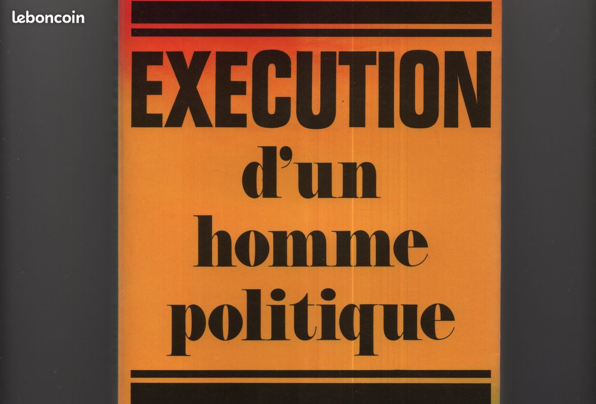 960V - Philippe ALEXANDRE / Exécution d'un homme politique (image 1)