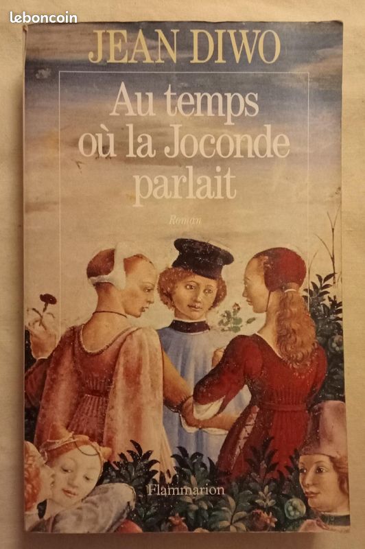 Au Temps Où La Joconde Parlait. - Jean Diwo (image 2)
