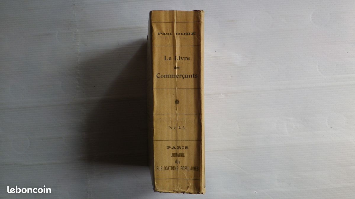 LE LIVRE DES COMMERÇANTS - Paul ROUÉ - PUBLICATIONS POPULAIRES 1906 - DROIT , CODE , COMMERCES (image 2)