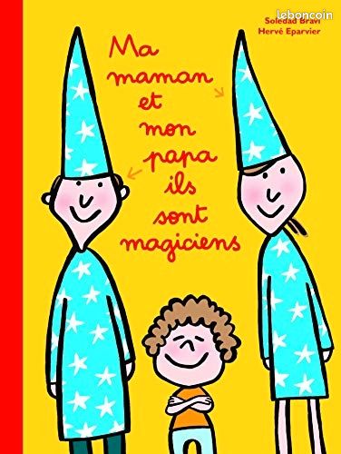 Livre jeunesse Ma maman et mon papa ils sont magiciens (image 1)
