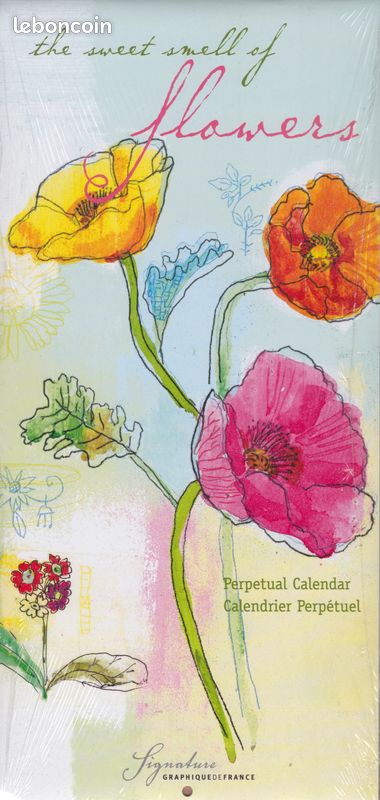 Calendrier Perpetuel - The Sweet Smell of Flowers / 28 Pages / 14 cm x 29,8 cm NEUF sous Blister (image 1)