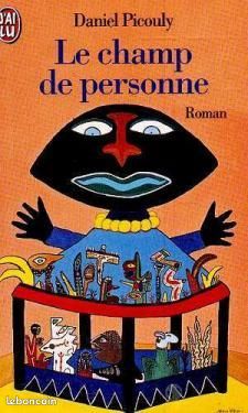 Le champ de personne - Daniel Picouly (image 1)