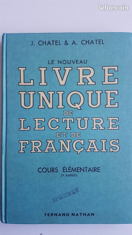 "Livre unique de lecture et de français" CE2 Chatel 1956 Neuf (image 1)