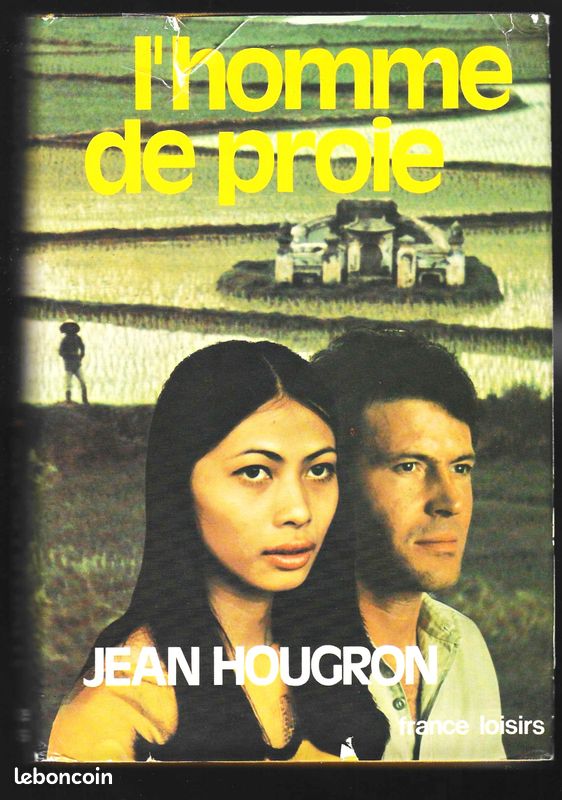 Jean Hougron : L'homme de Proie ( Roman ) (image 1)