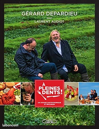 A pleines dents Gérard Depardieu et Laurent Audiot livre neuf (image 1)