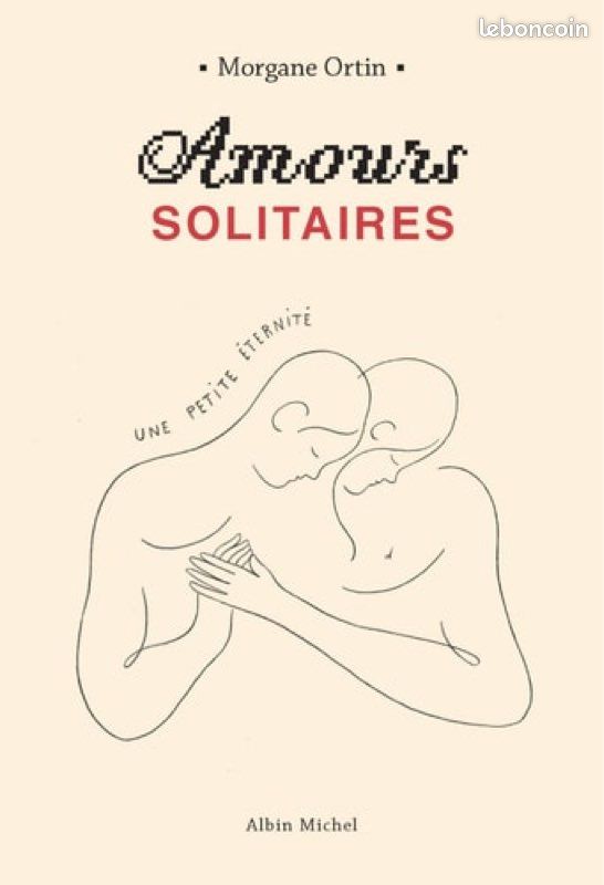 Amours solitaires - Morgane Ortin (image 1)