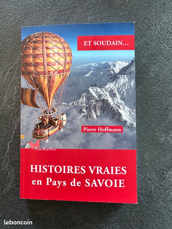 Lot De 2 Beaux Livres Sur L'Histoire De La Savoie – Occasion