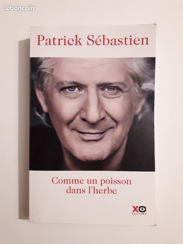 Livre - PATRICK SÉBASTIEN - Comme un Poisson dans l'Herbe (image 1)