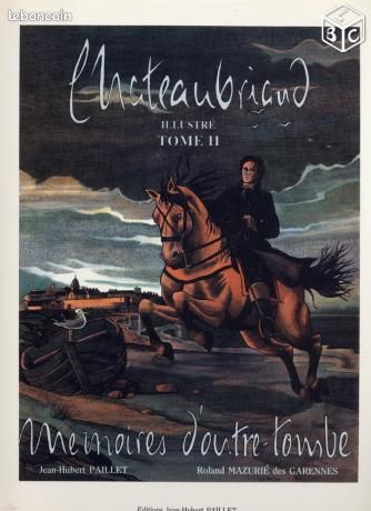 Chateaubriand - Mémoires d'outre tombe (image 1)
