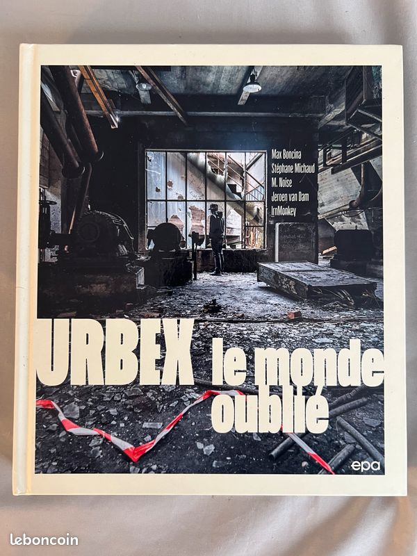 Urbex le monde oublié (image 1)