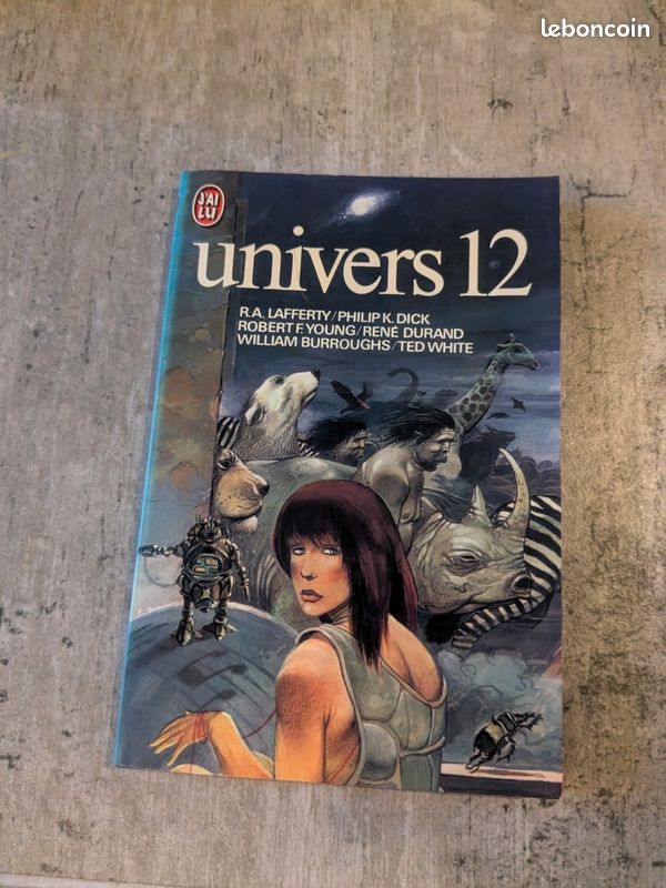 Livre SF "Univers 12" - J'ai Lu n° 800 (Philip K. Dick, William Burroughs, Lafferty) (image 1)