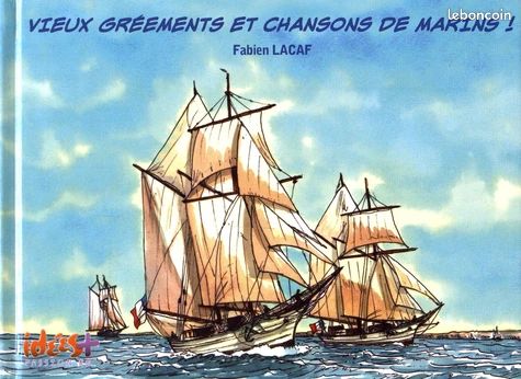 Vieux grééments et chansons de marins - Album Fabien Lacaf (image 1)